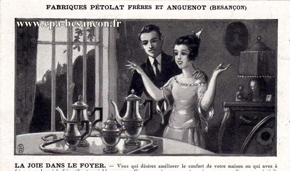 FABRIQUES PÉTOLAT FRÈRES ET ANGUENOT (BESANÇON) - LA JOIE DANS LE FOYER.